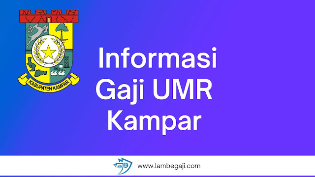 Informasi Gaji UMR Kampar